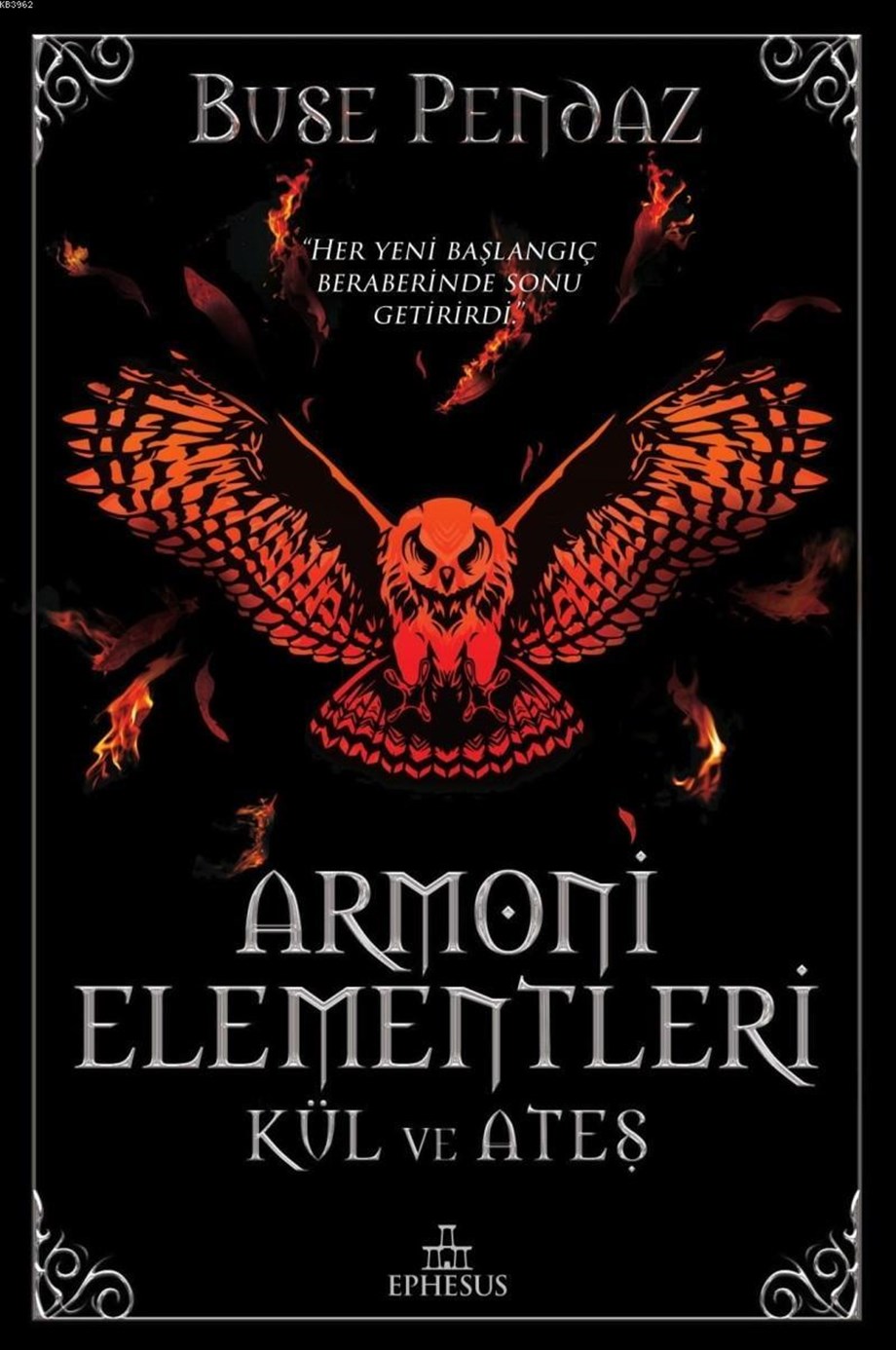 Armoni Elementler: Kül ve Ateş (Ciltli)