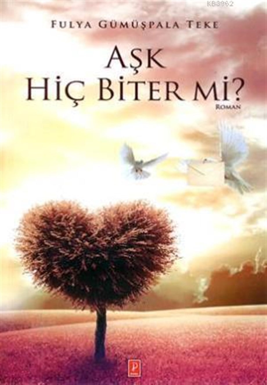 Aşk Hiç Biter Mi?