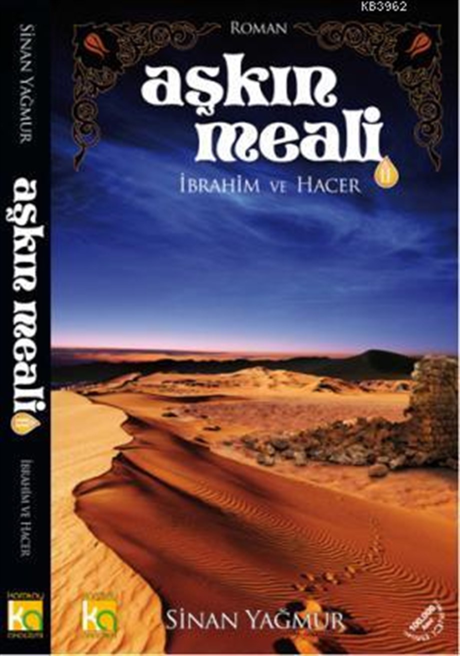Aşkın Meali-2 İbrahim ve Hacer