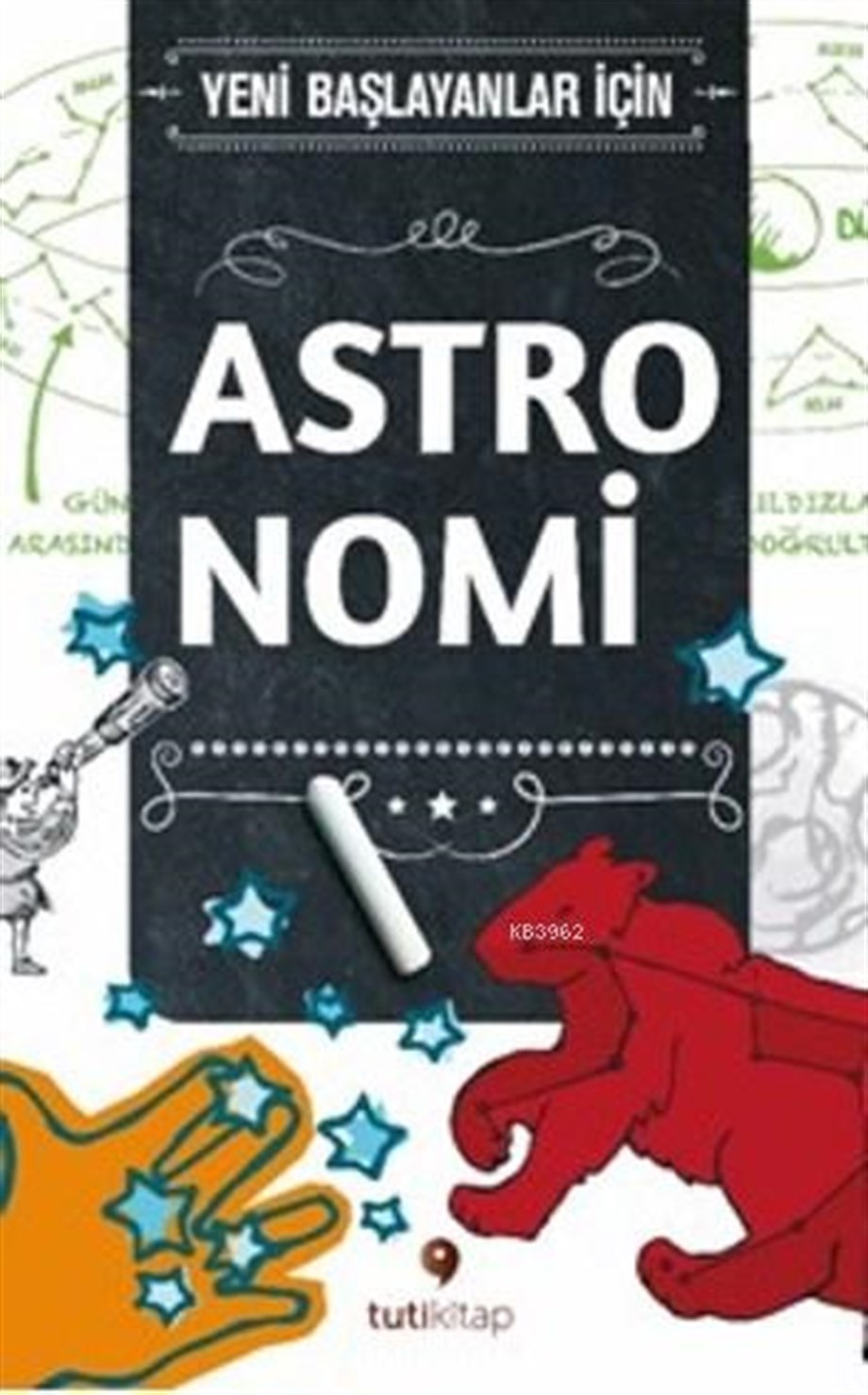 Astronomi; Yeni Başlayanlar İçin Astronomi