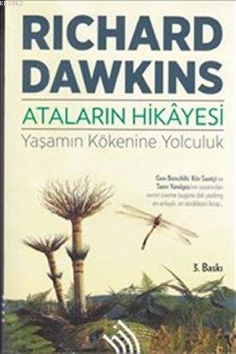 Ataların Hikayesi; Yaşamın Kökenine Yolculuk