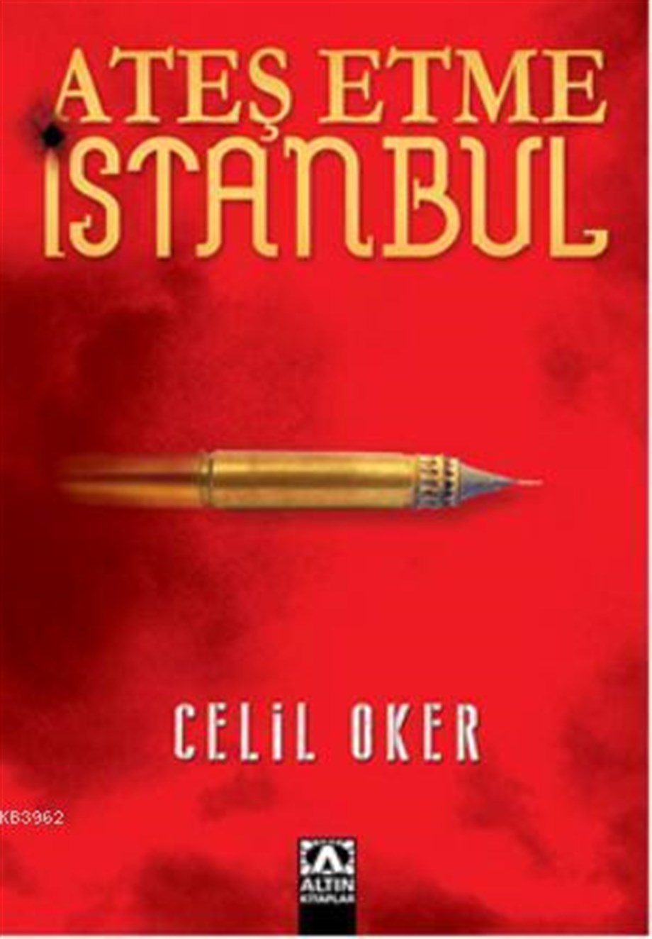 Ateş Etme İstanbul