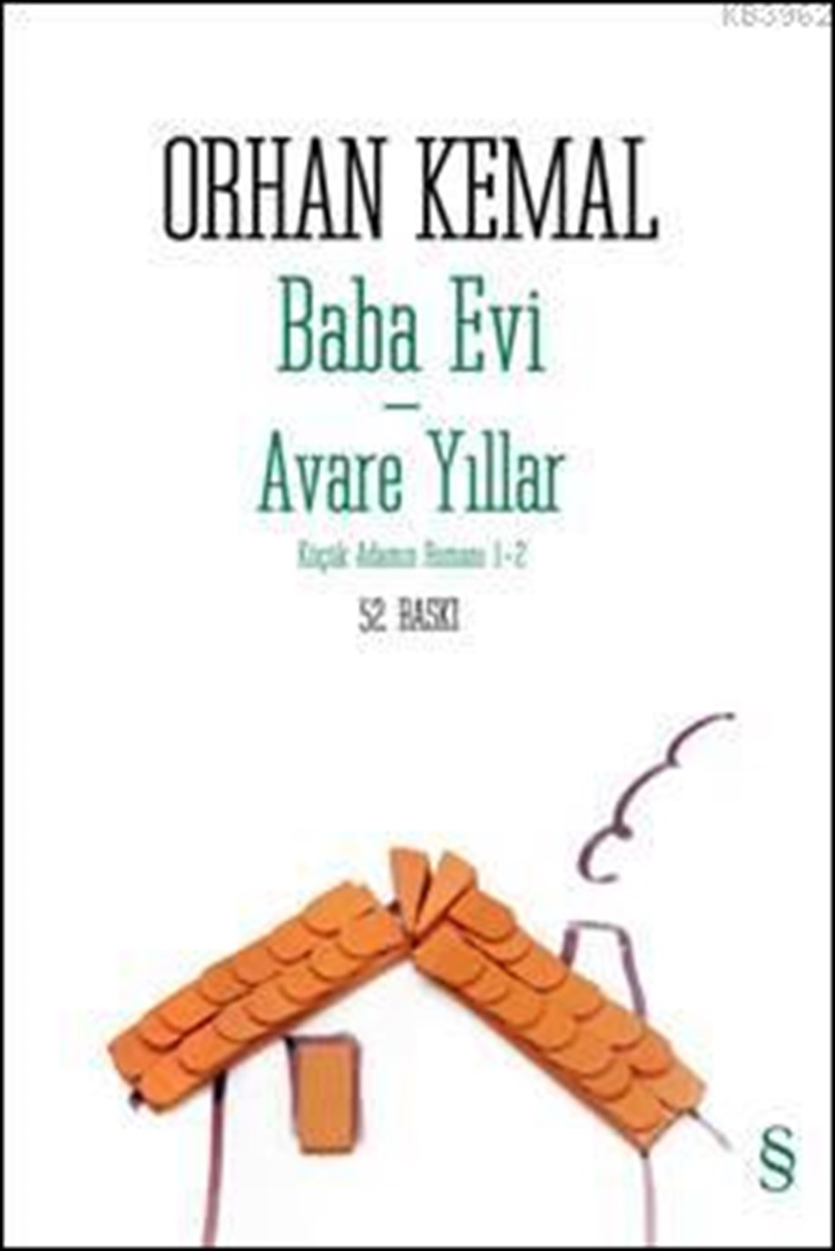 Baba Evi - Avare Yıllar; Küçük Adamın Romanı 1-2