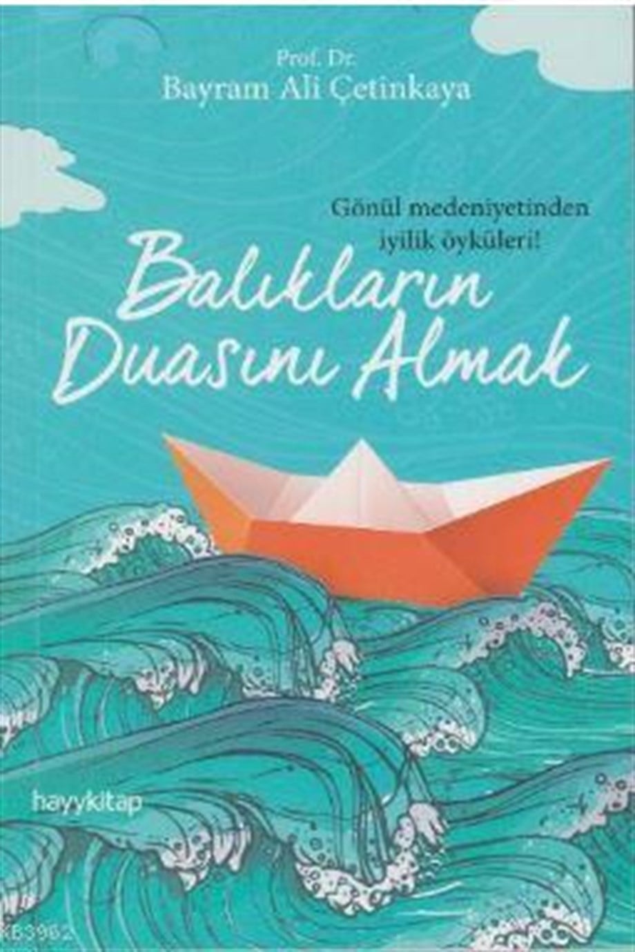 Balıkların Duasını Almak
