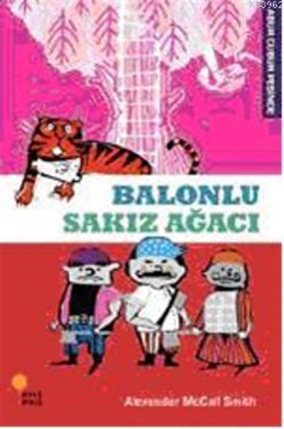 Balonlu Sakız Ağacı; Abur Cubur Peşinde 1