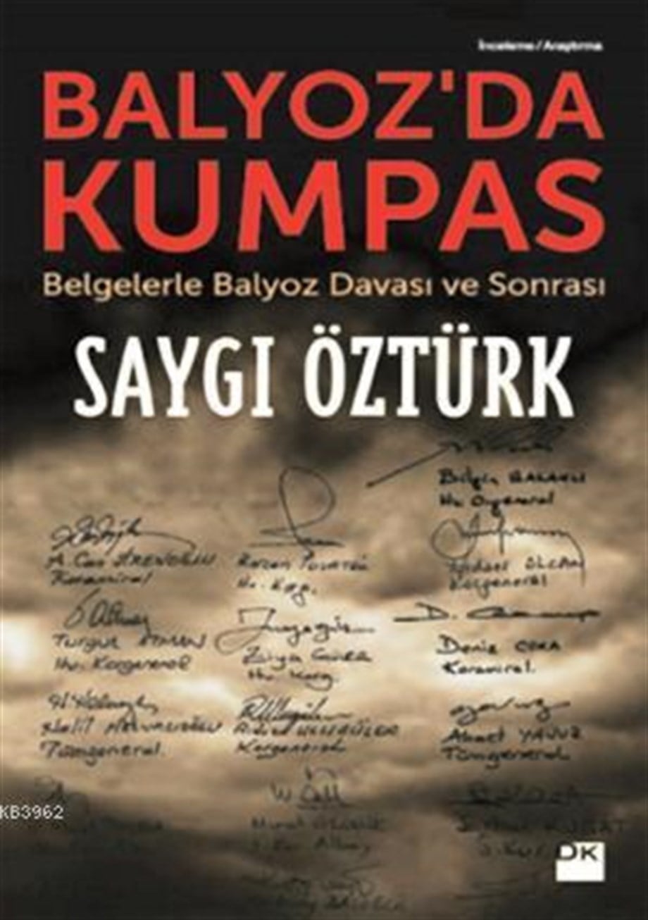 Balyozda Kumpas; Belgelerle Balyoz Davası Ve Sonrası