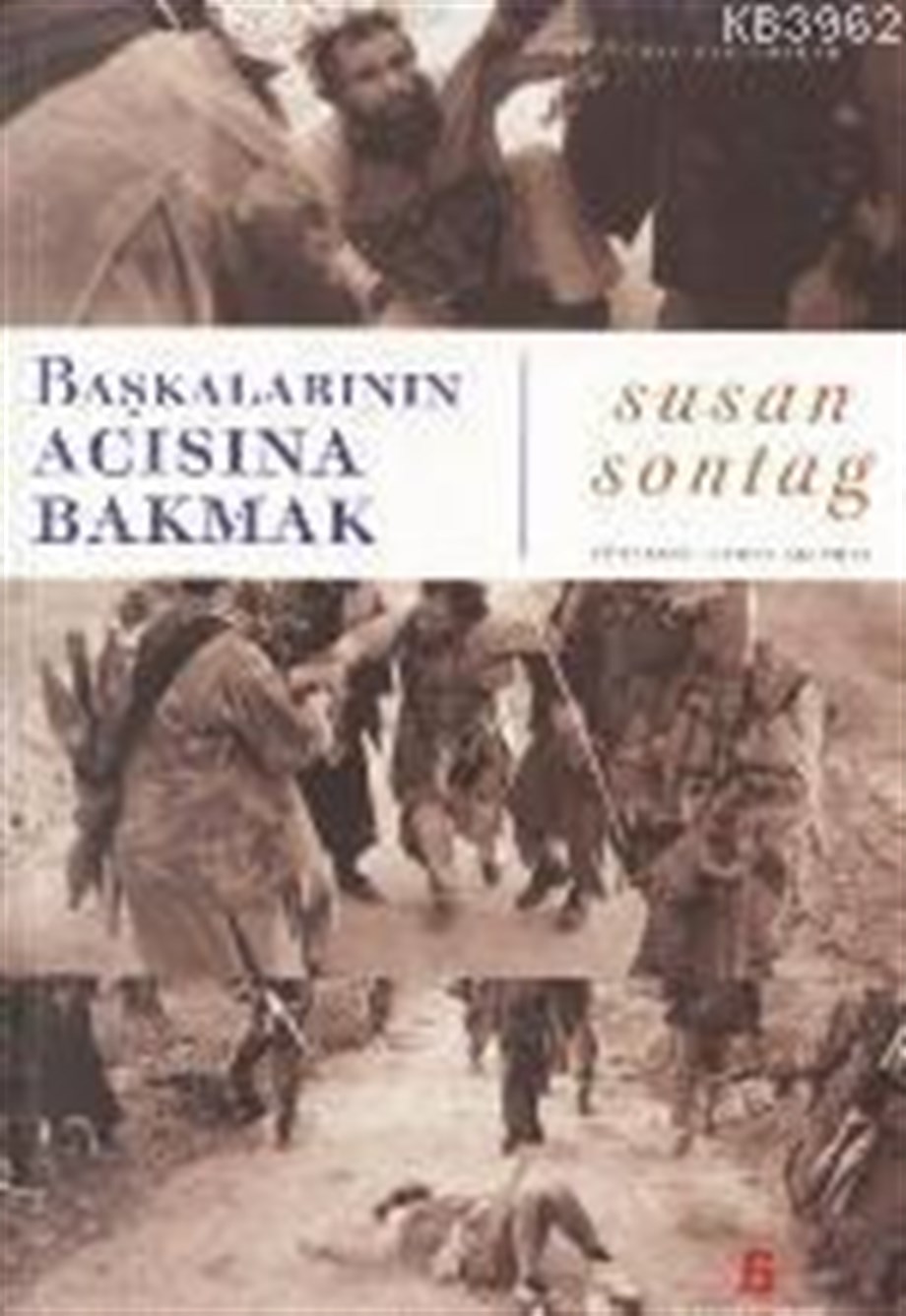 Başkalarının Acısına Bakmak