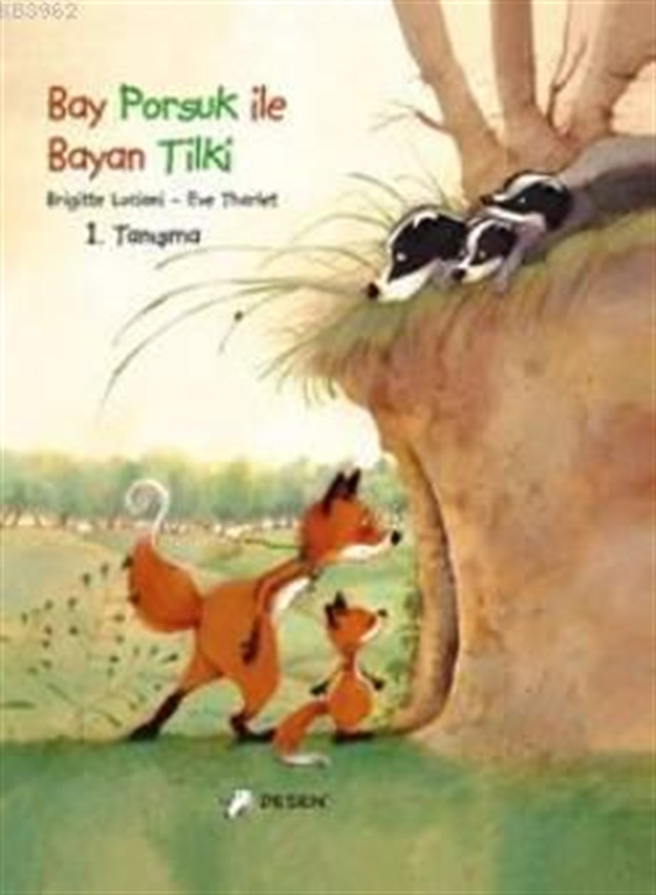 Bay Porsuk ile Bayan Tilki 1; Tanışma