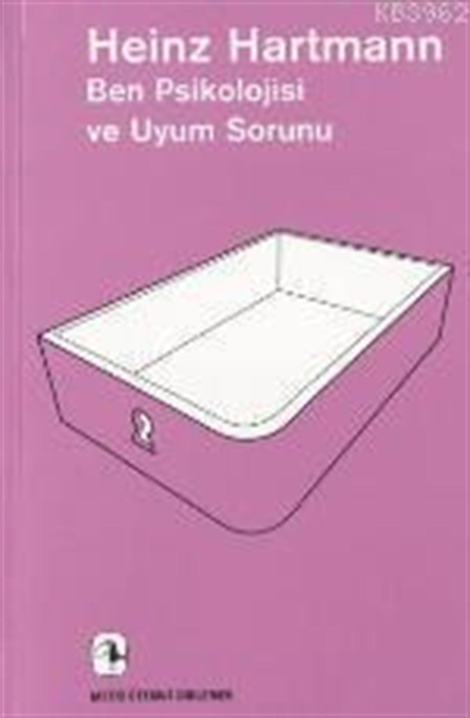 Ben Psikolojisi ve Uyum Sorunu