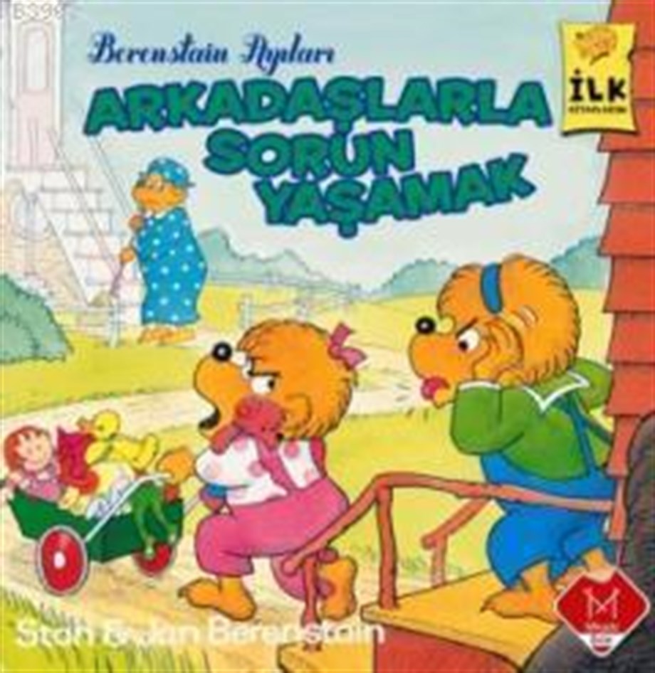 Berenstain Ayıları - Arkadaşlarla Sorun Yaşamak