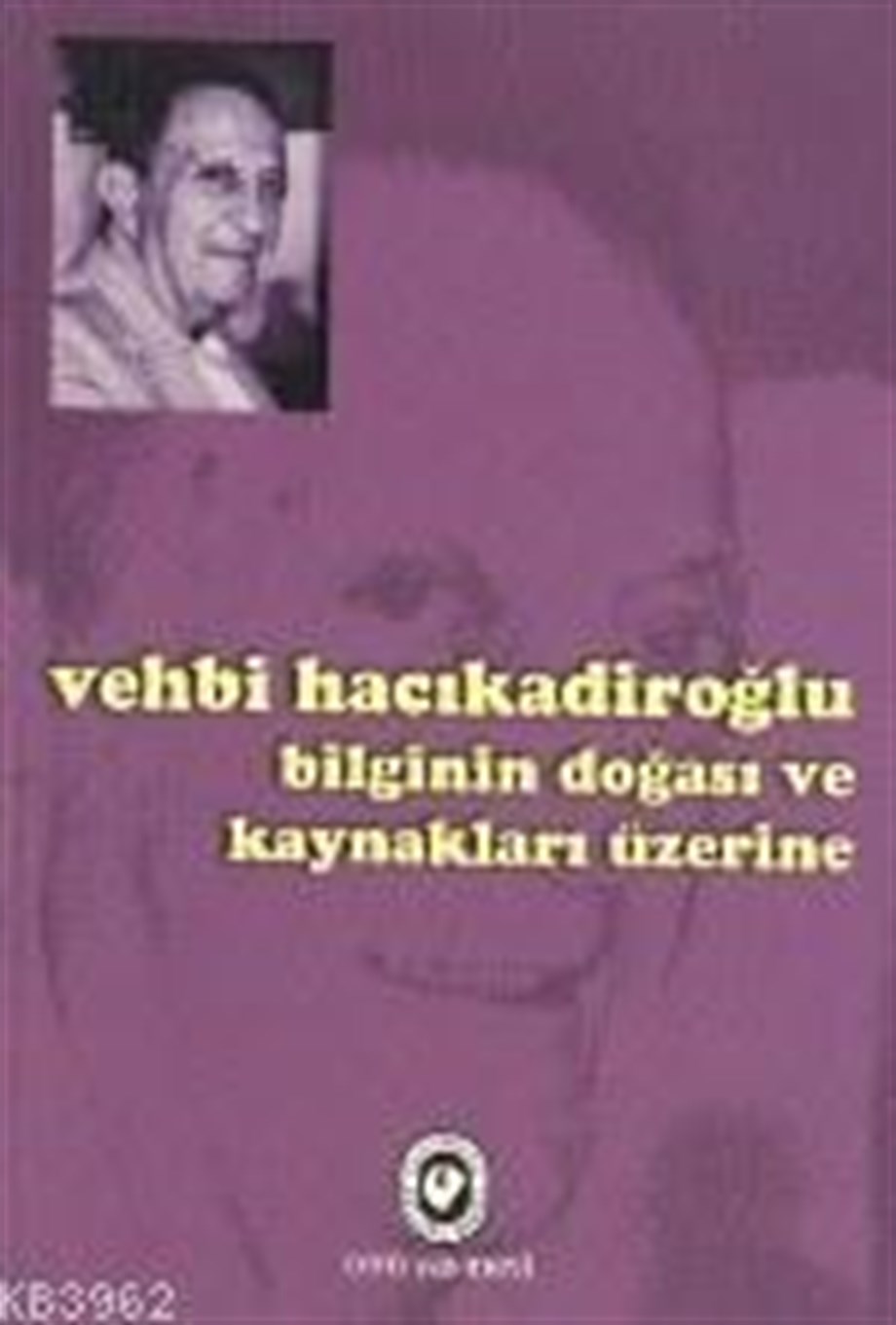 Bilginin Doğası ve Kaynaklar Üzerine