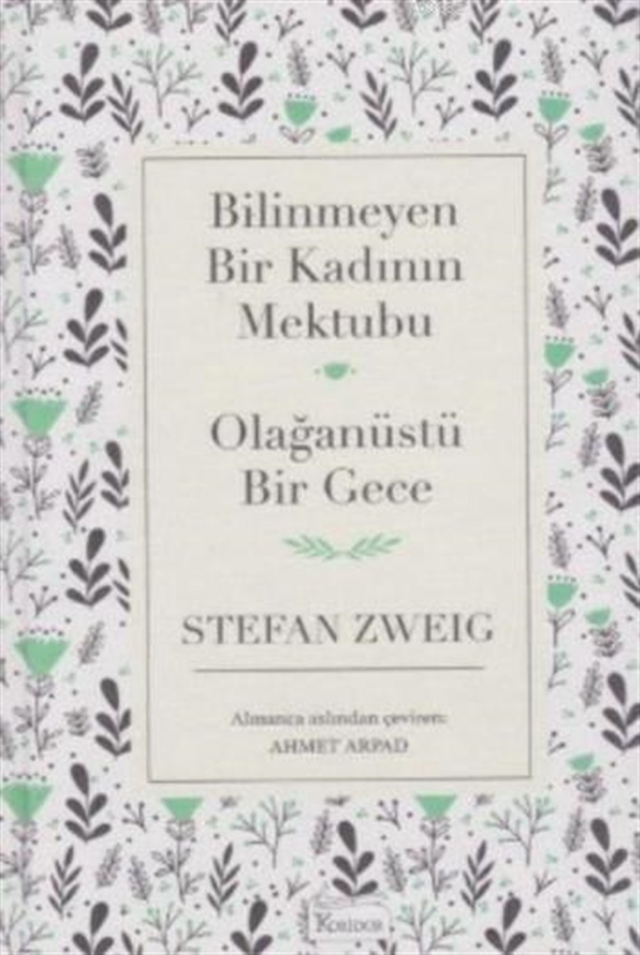 Bilinmeyen Bir Kadının Mektubu Olağanüstü Bir Gece ( Bez Ciltli )
