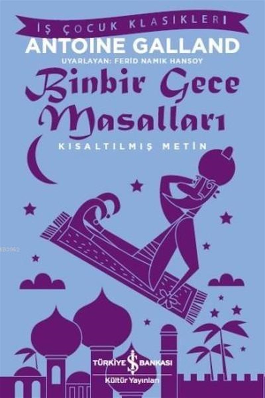 Binbir Gece Masalları; Kısaltılmış Metin