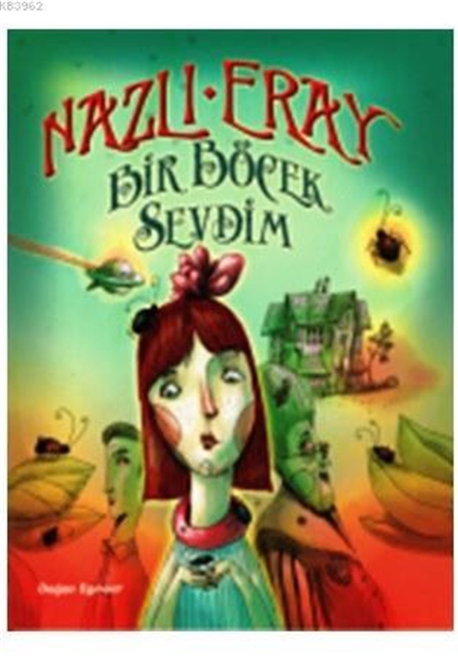 Bir Böcek Sevdim; +10 Yaş