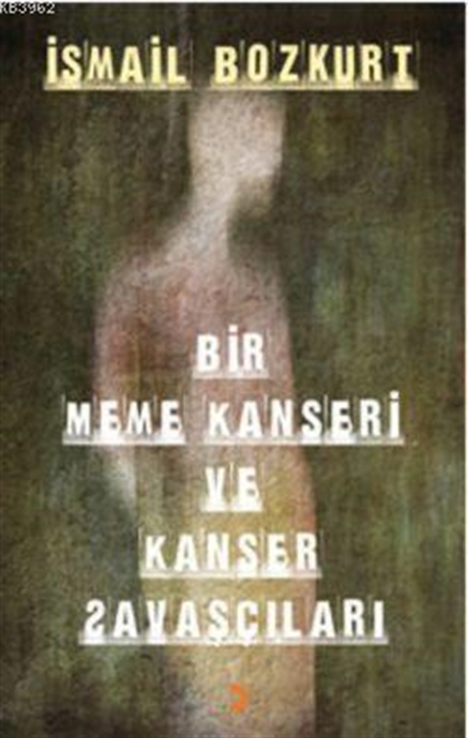 Bir Meme Kanseri ve Kanser Savaşçıları