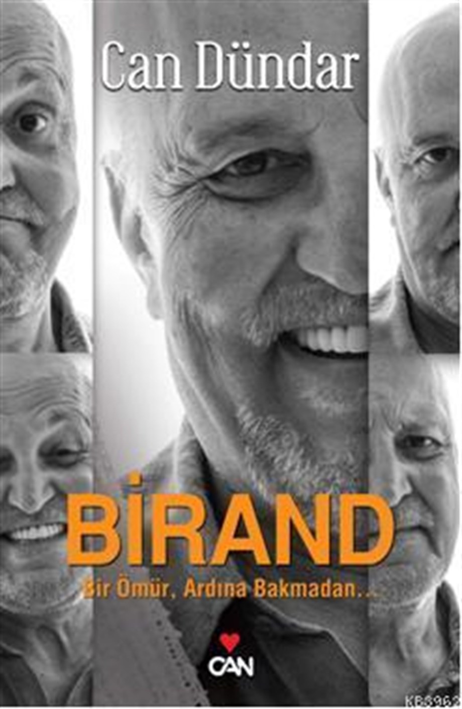 Birand; Bir Ömür Ardına Bakmadan