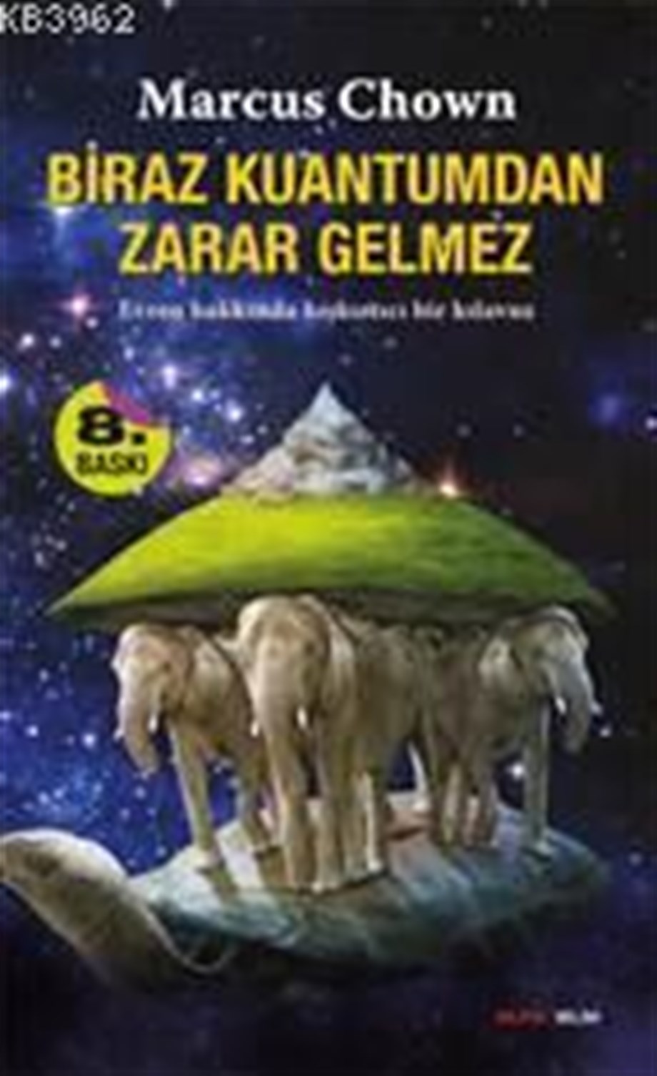 Biraz Kuantum'dan Zarar Gelmez