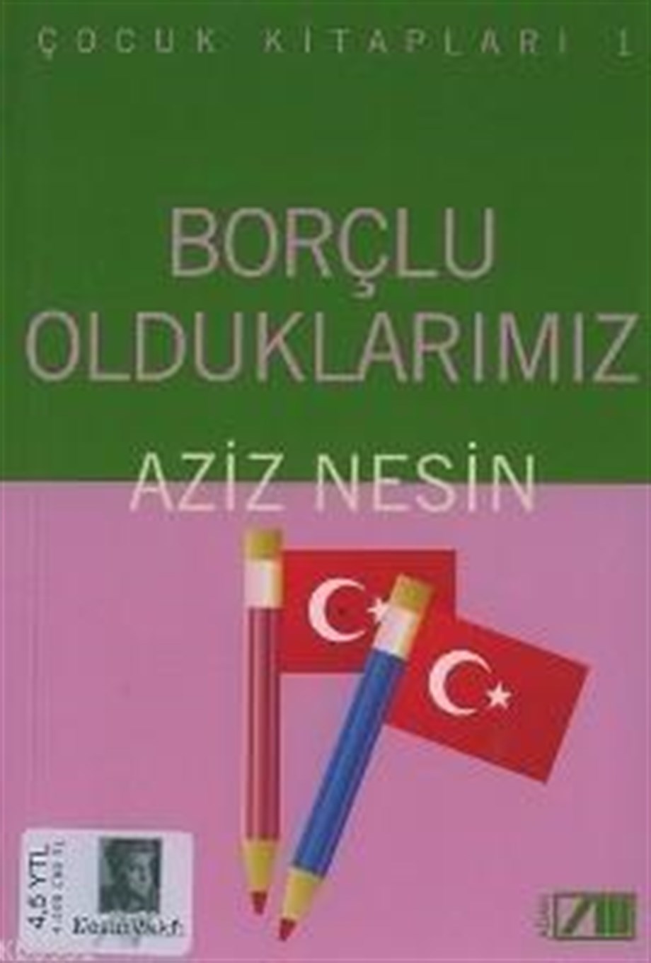 Borçlu Olduklarımız