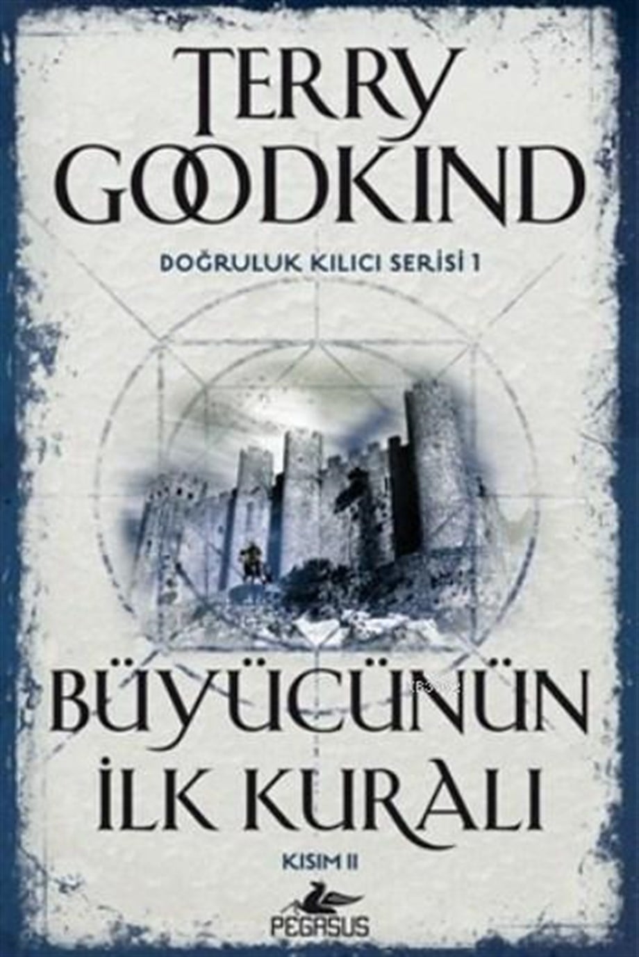 Büyücünün İlk Kuralı Kısım II; Doğruluk Kılıcı Serisi 1