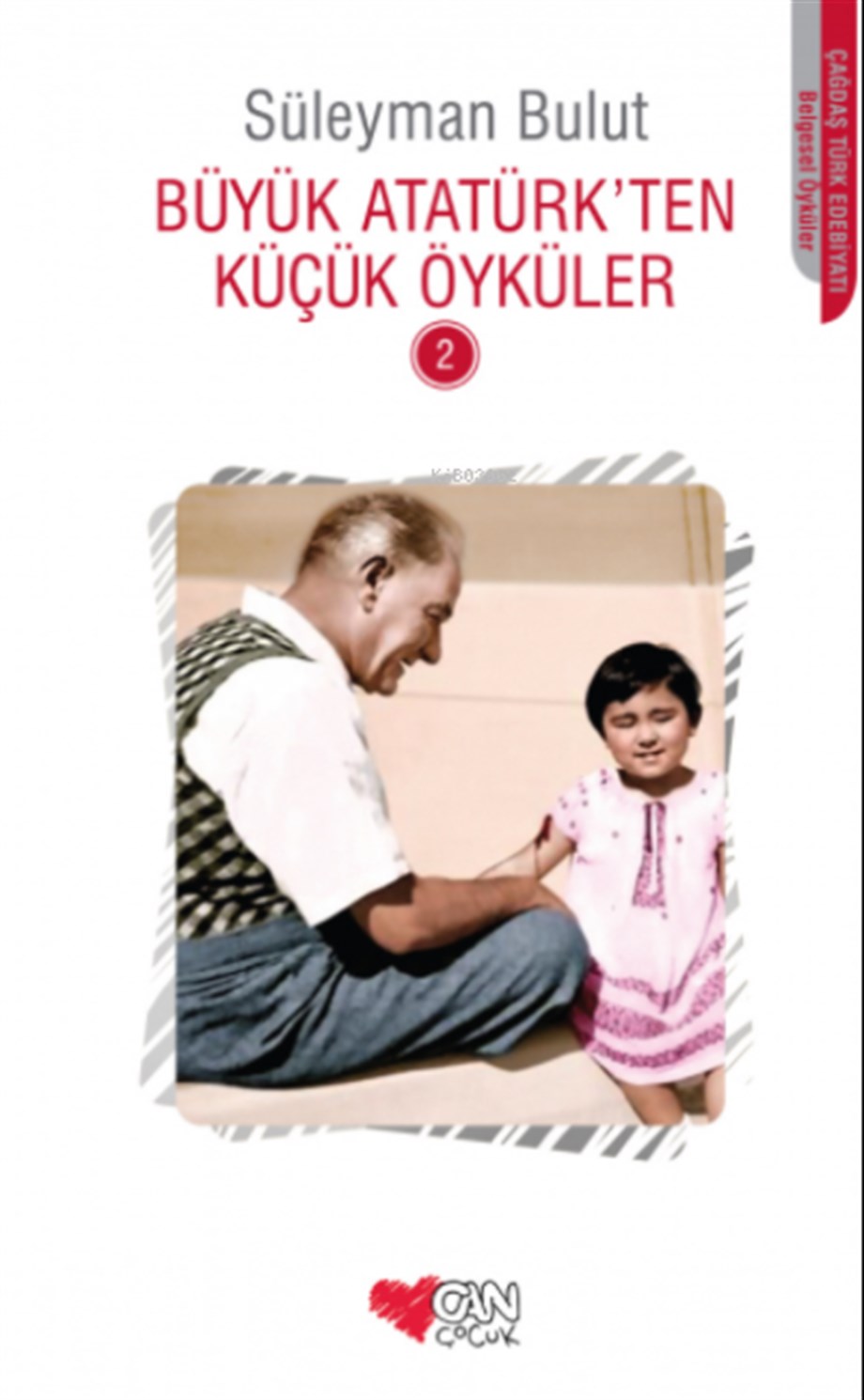 Büyük Atatürk'ten Küçük Öyküler 2