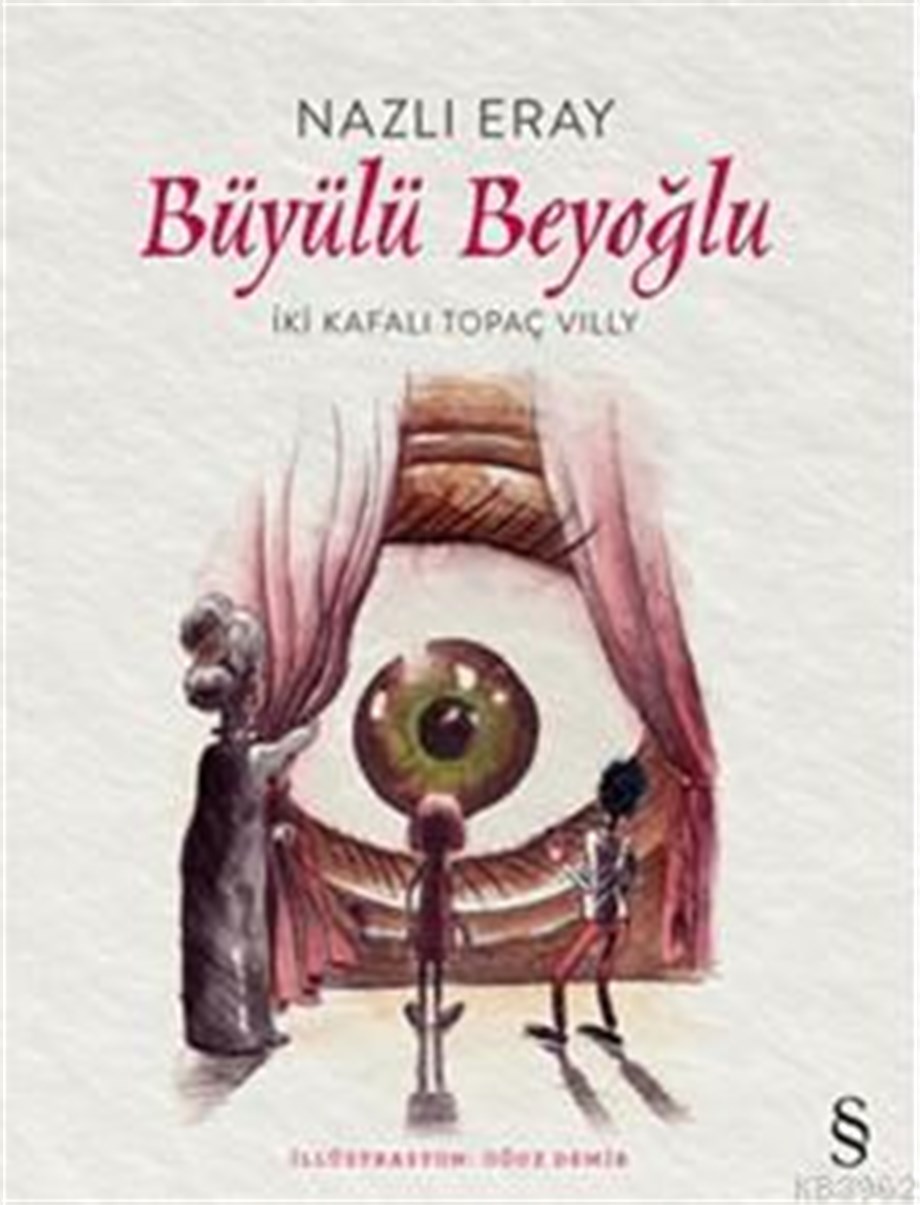 Büyülü Beyoğlu; İki Kafalı Topaç Vılly