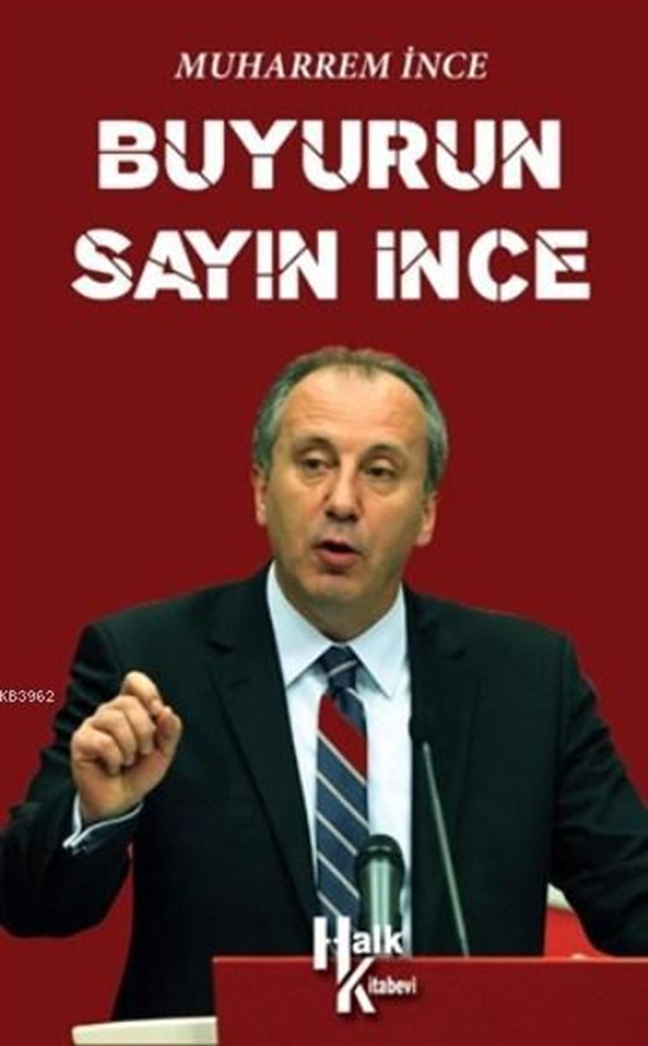 Buyurun Sayın İnce