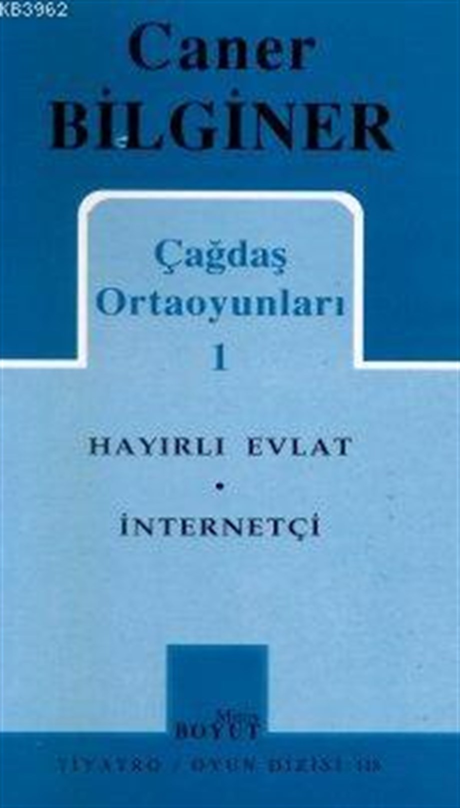 Çağdaş Ortaoyunları 1 (Hayırlı Evlat - İnternetçi)