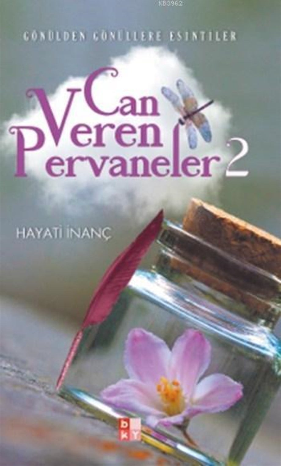 Can Veren Pervaneler 2; Gönülden Gönüllere Esintiler