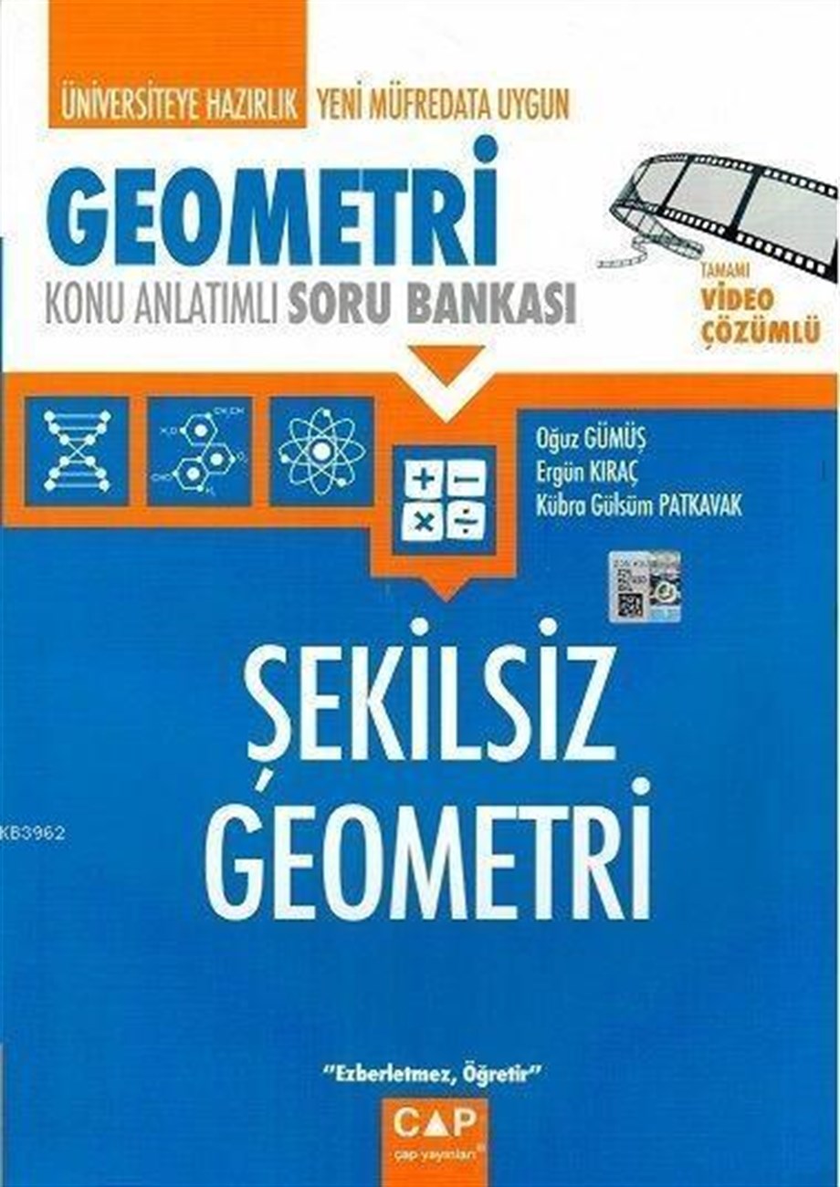 Çap Yayınları Üniversiteye Hazırlık Geometri Şekilsiz Geometri Tamamı Video Çözümlü Konu Anlatımlı Soru Bankası Çap 