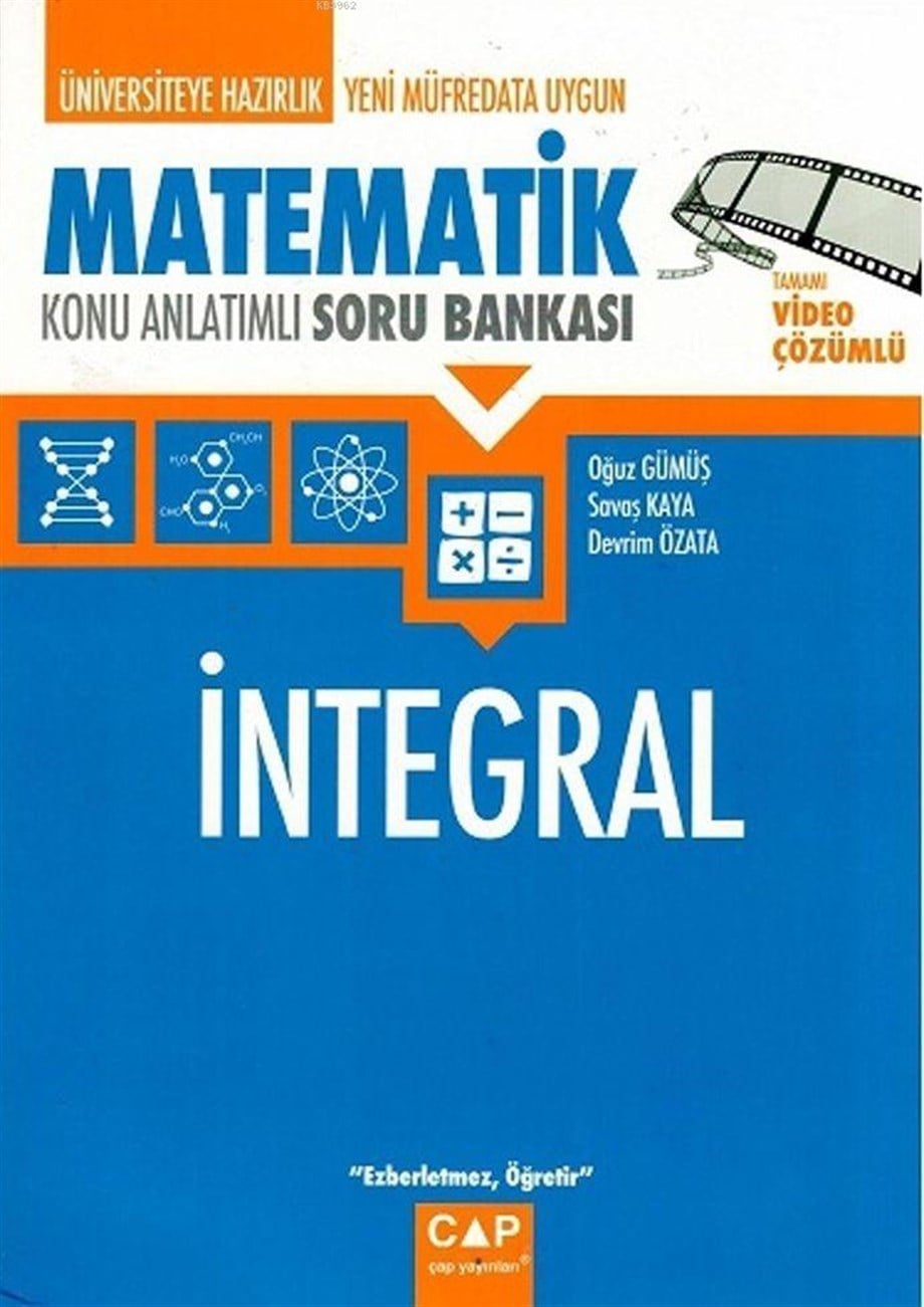 Çap Yayınları Üniversiteye Hazırlık Matematik İntegral Konu Anlatımlı Soru Bankası Çap 