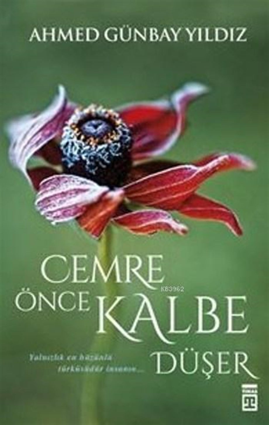 Cemre Önce Kalbe Düşer