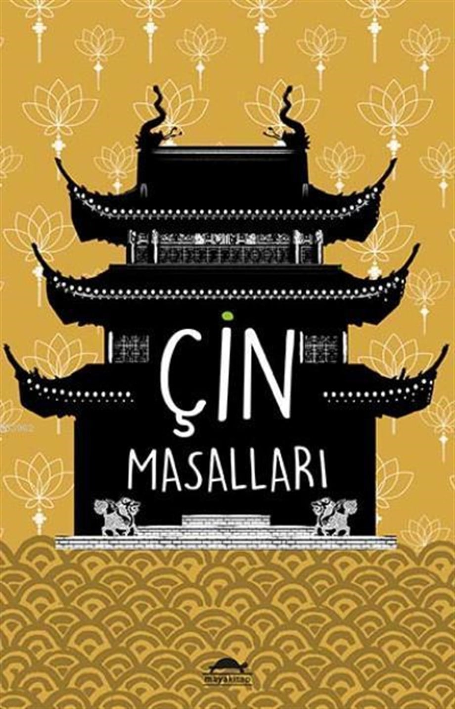 Çin Masalları; (Özel Ayracıyla)
