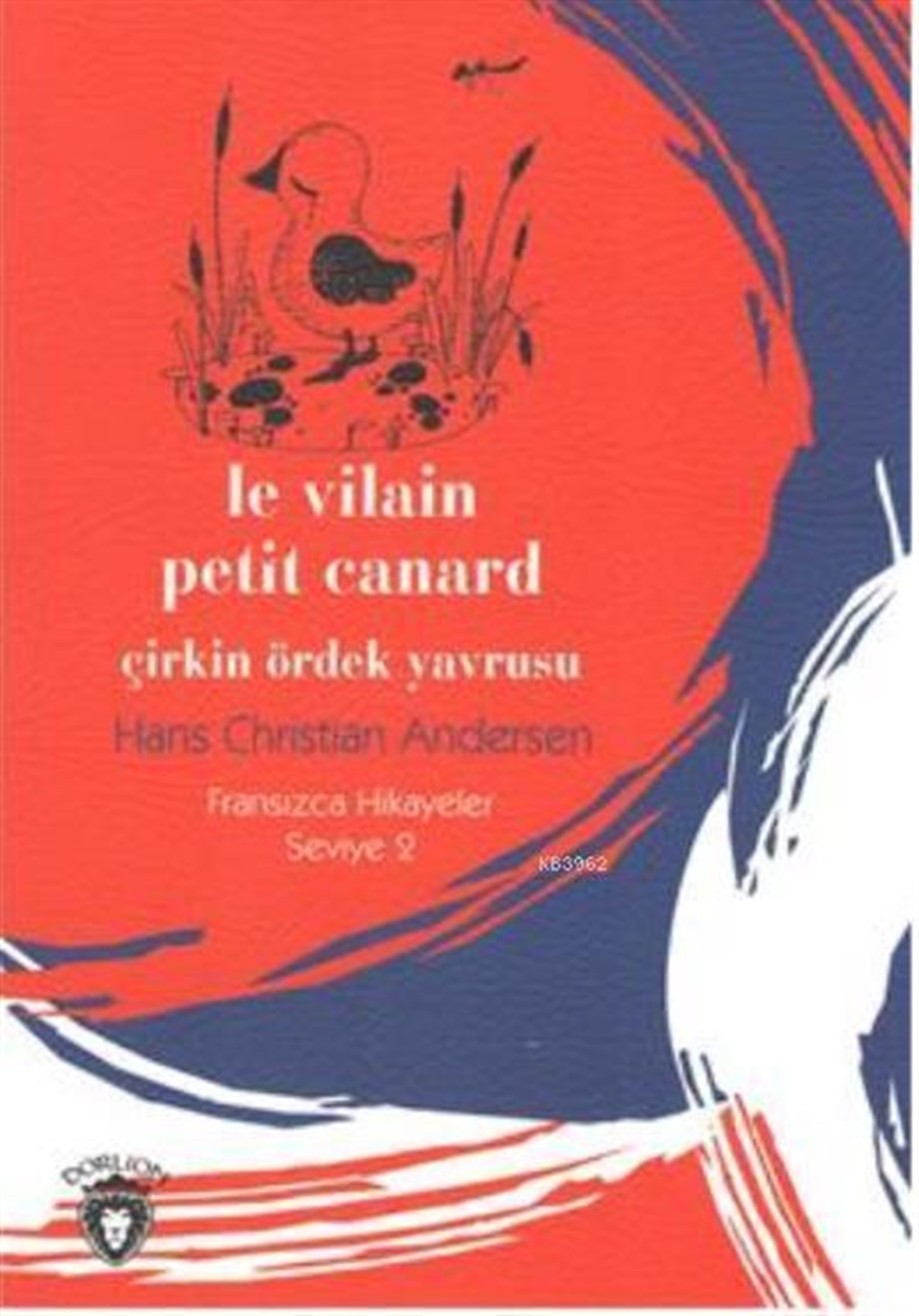 Çıplak Kral - Fransızca Hikayeler Seviye 1