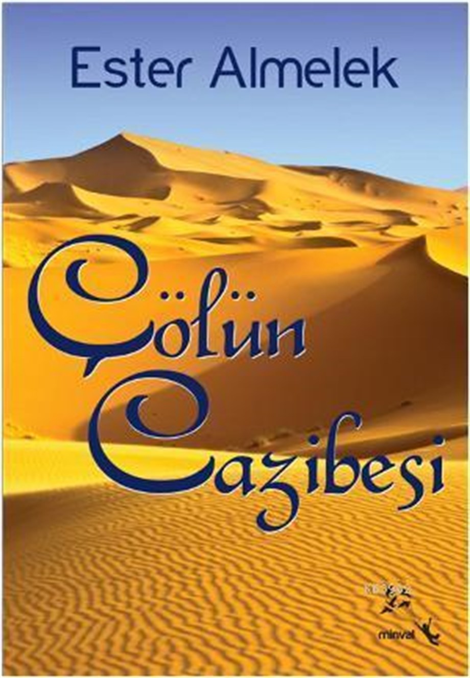 Çölün Cazibesi