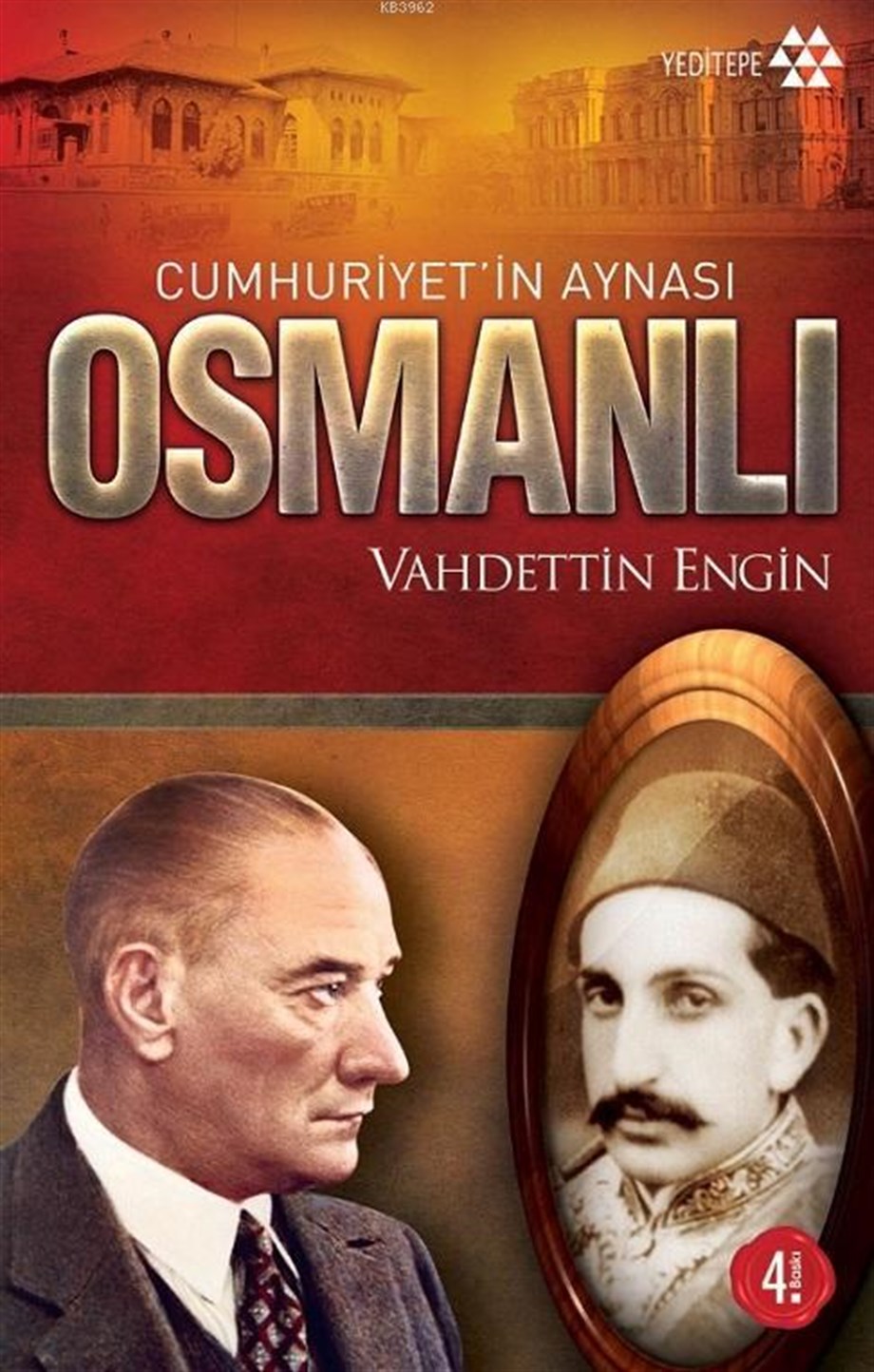 Cumhuriyet'in Aynası Osmanlı