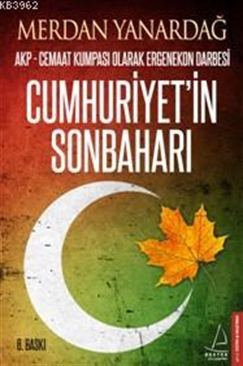 Cumhuriyet'in Sonbaharı