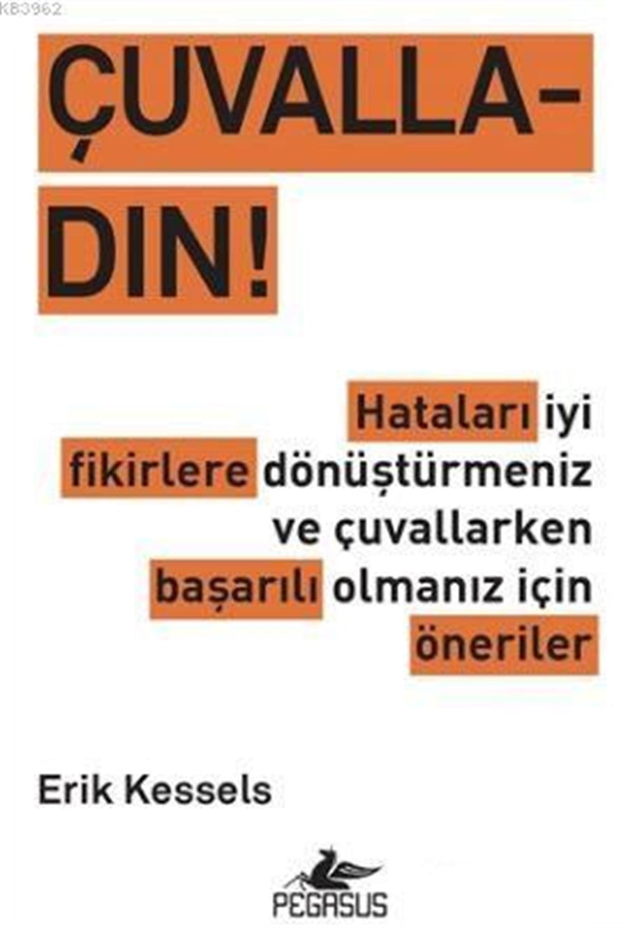 Çuvalladın!