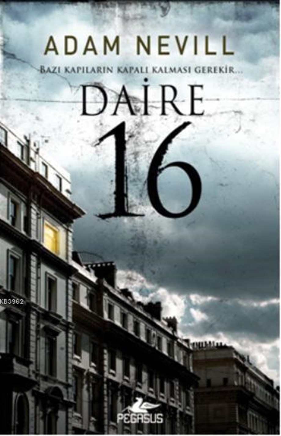 Daire 16; Bazı Kapıların Kapalı Kalması Gerekir...