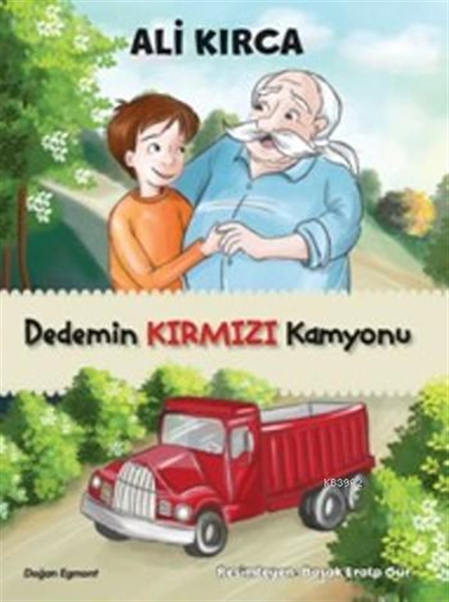 Dedemin Kırmızı Kamyonu