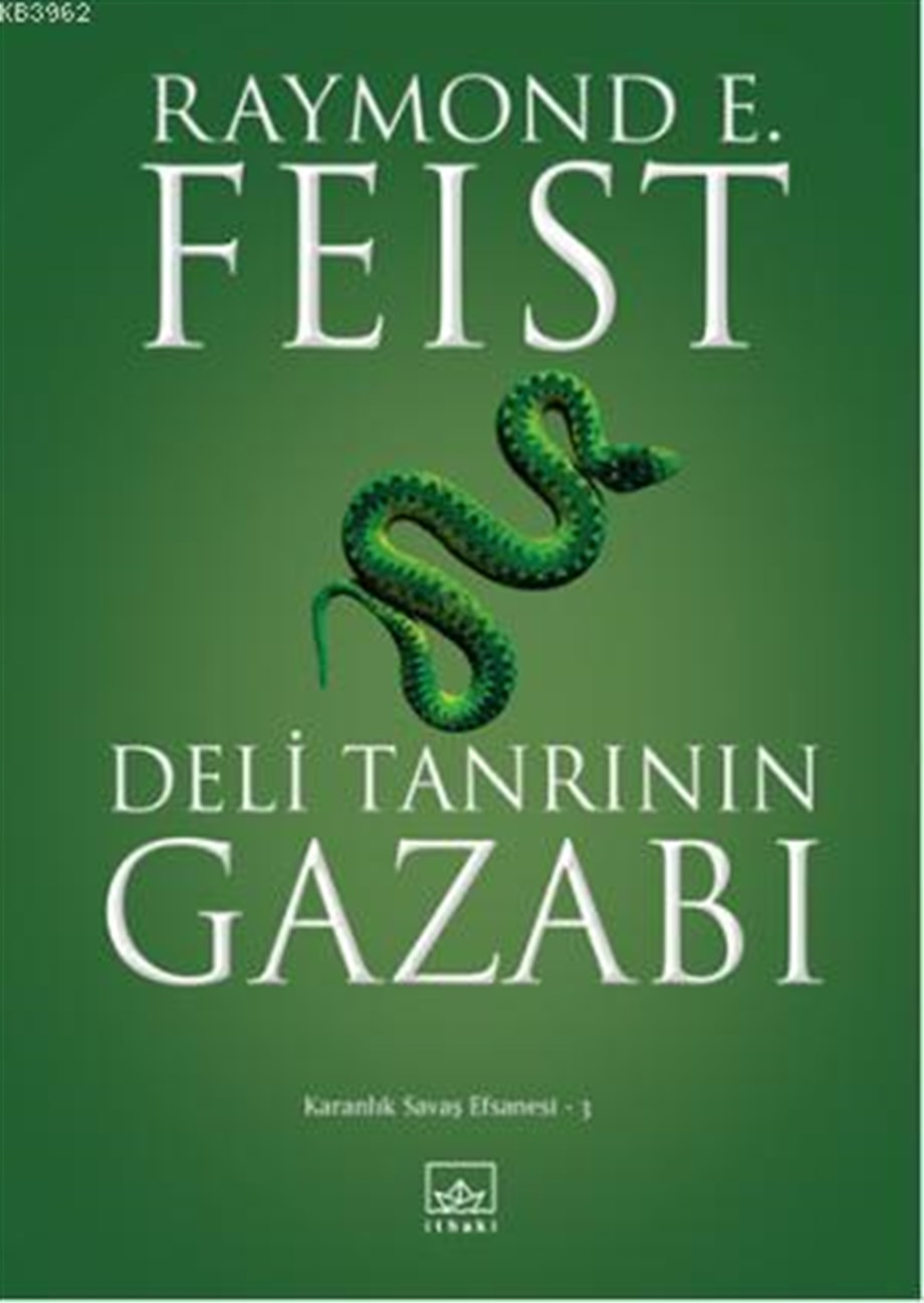 Deli Tanrının Gazabı; Karanlık Savaş Efsanesi -3