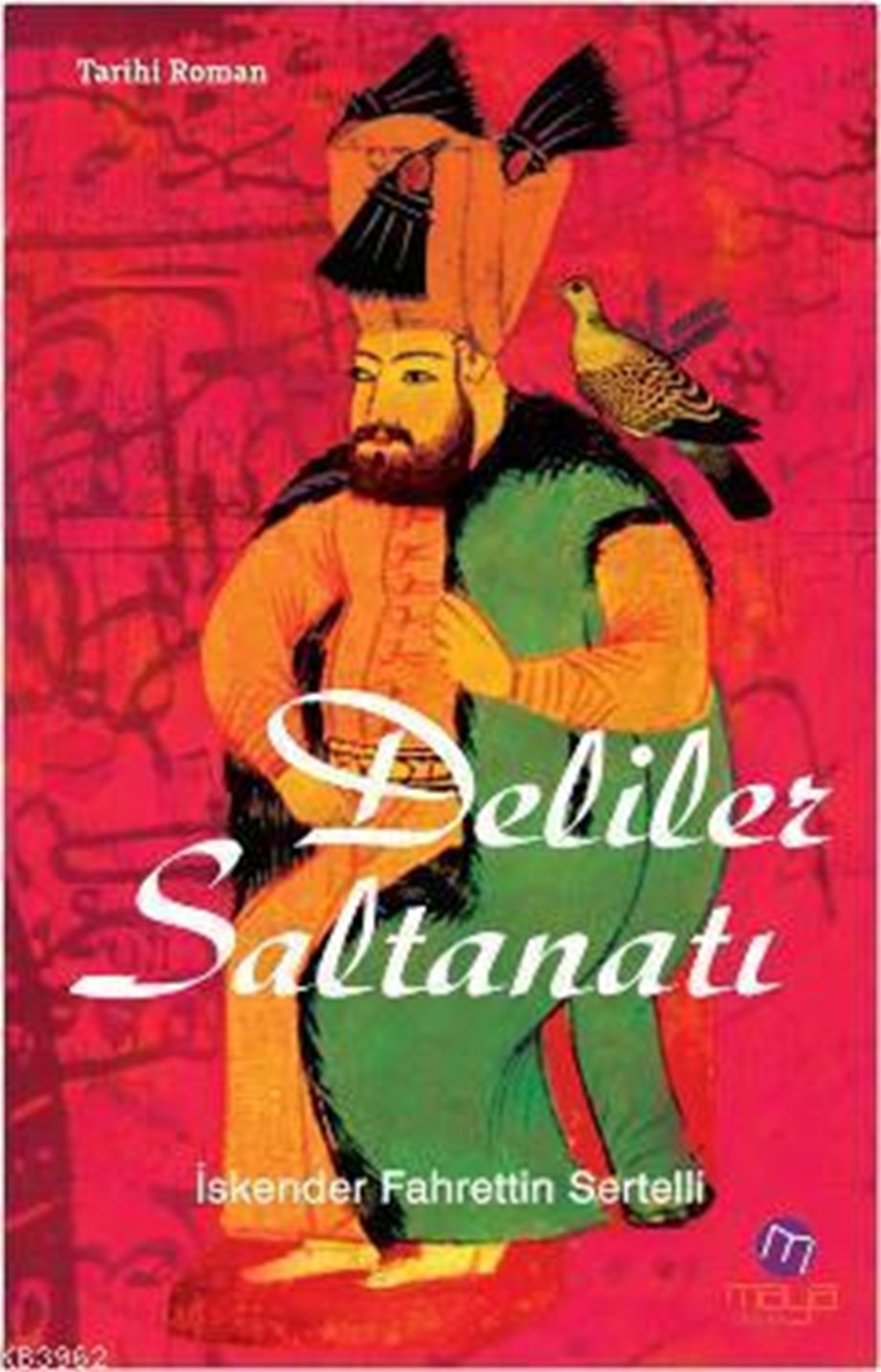Deliler Saltanatı