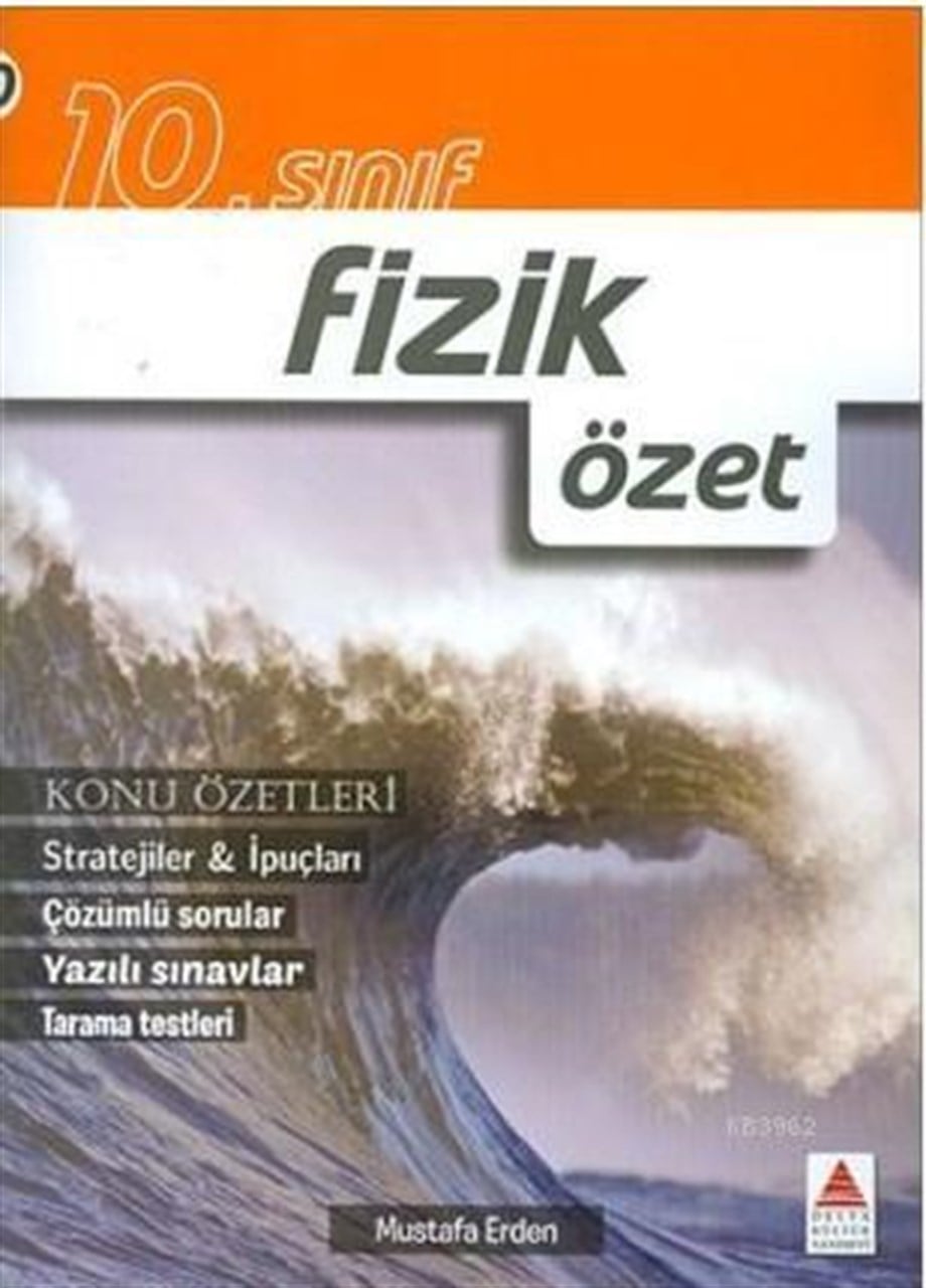 Delta Kültür Yayınları 10. Sınıf Fizik Özet Delta Kültür 