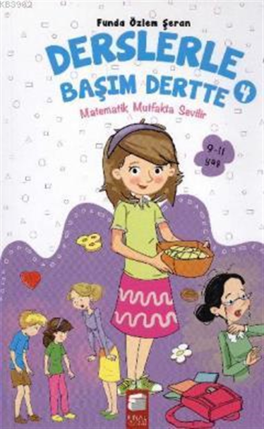 Derslerle Başım Dertte 4; Matematik Mutfakta Sevilir (9-11 Yaş)