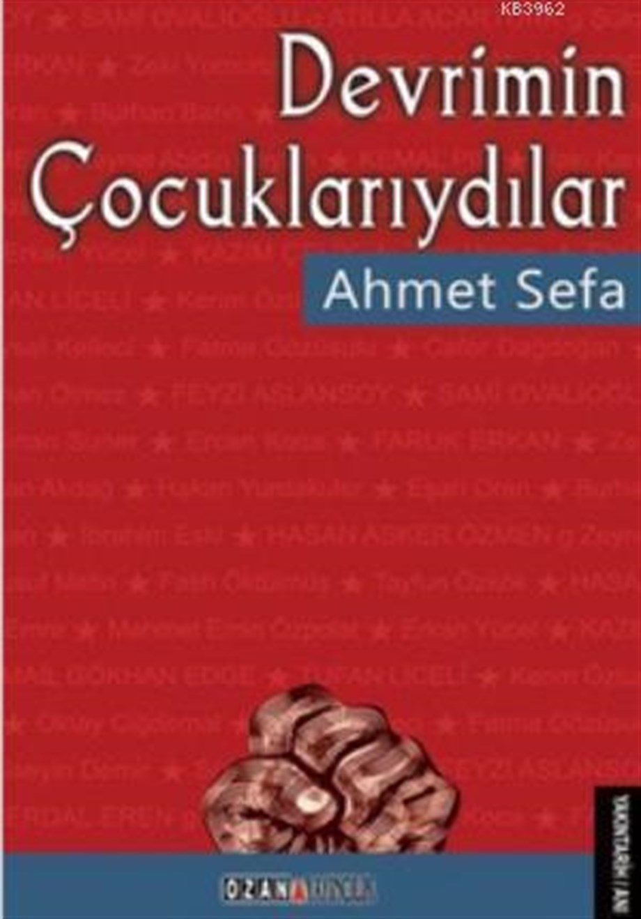 Devrimin Çocuklarıydılar