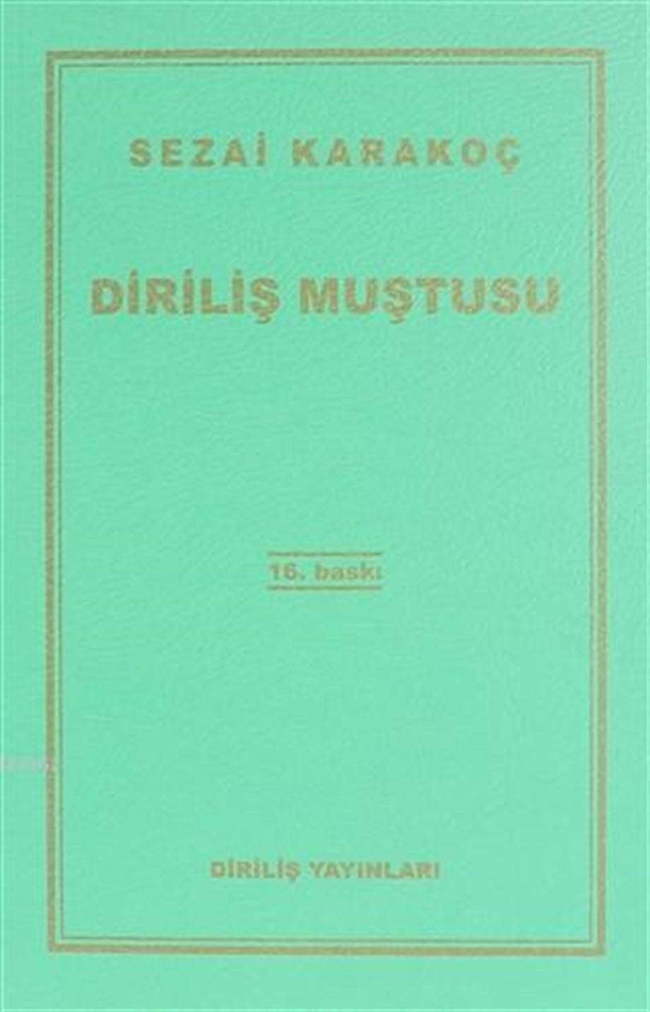 Diriliş Muştusu