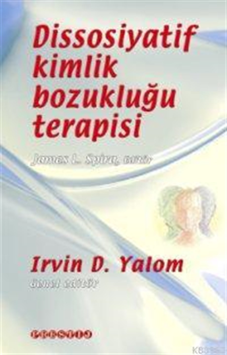 Dissosiyatif Kimlik Bozukluğu Terapisi