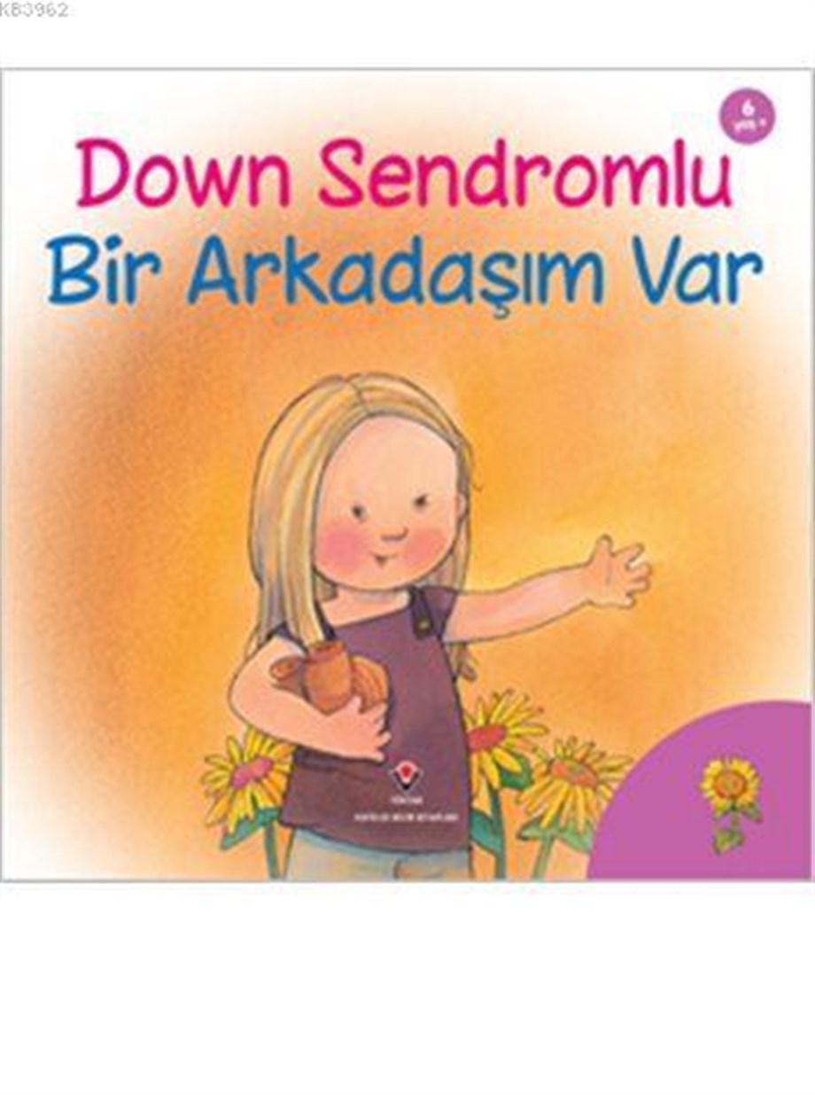 Down Sendromlu Bir Arkadaşım Var; 6+ yaş