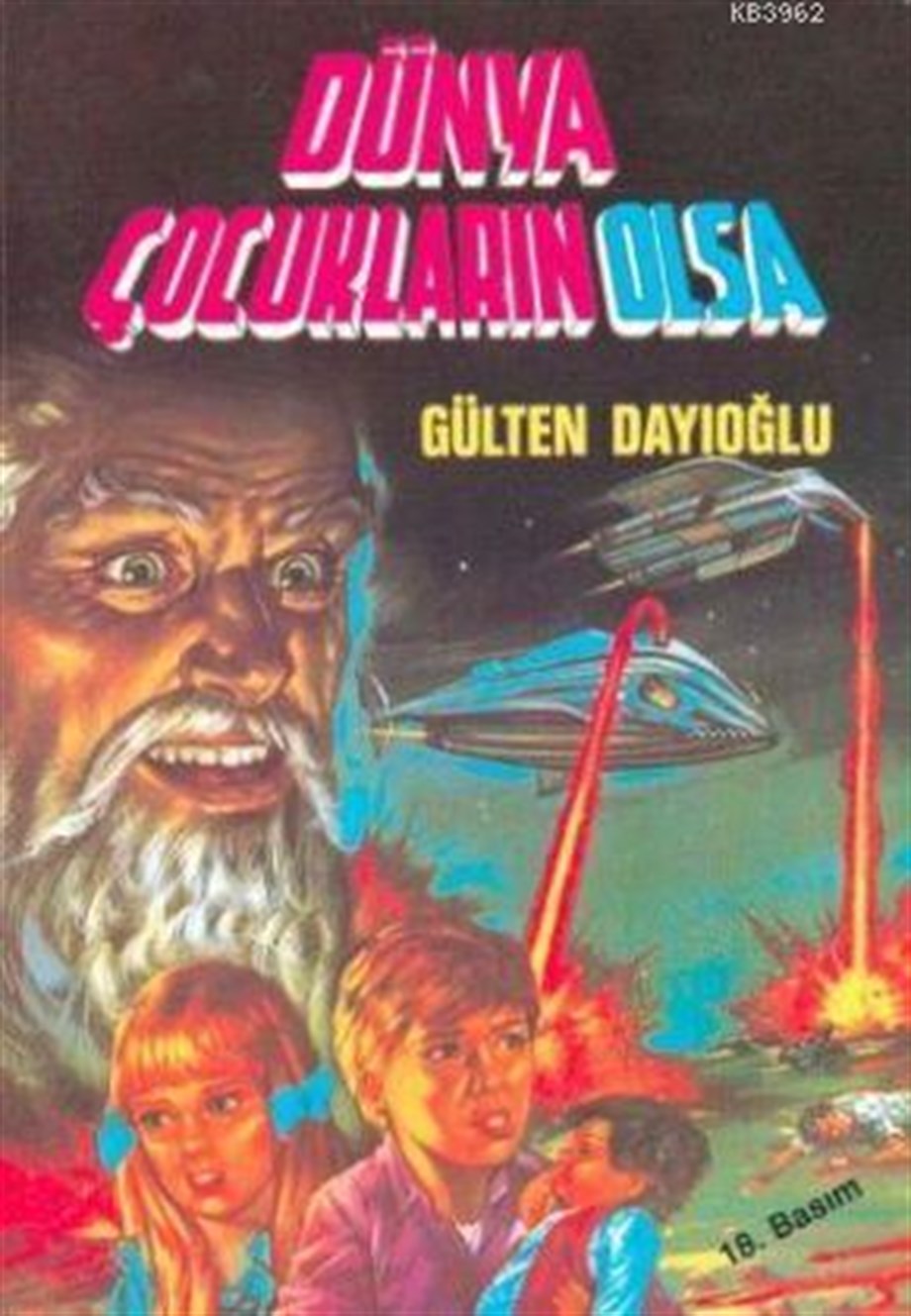 Dünya Çocukların Olsa