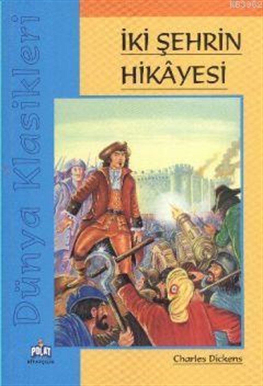 Dünya Klasikleri - İki Şehrin Hikayesi