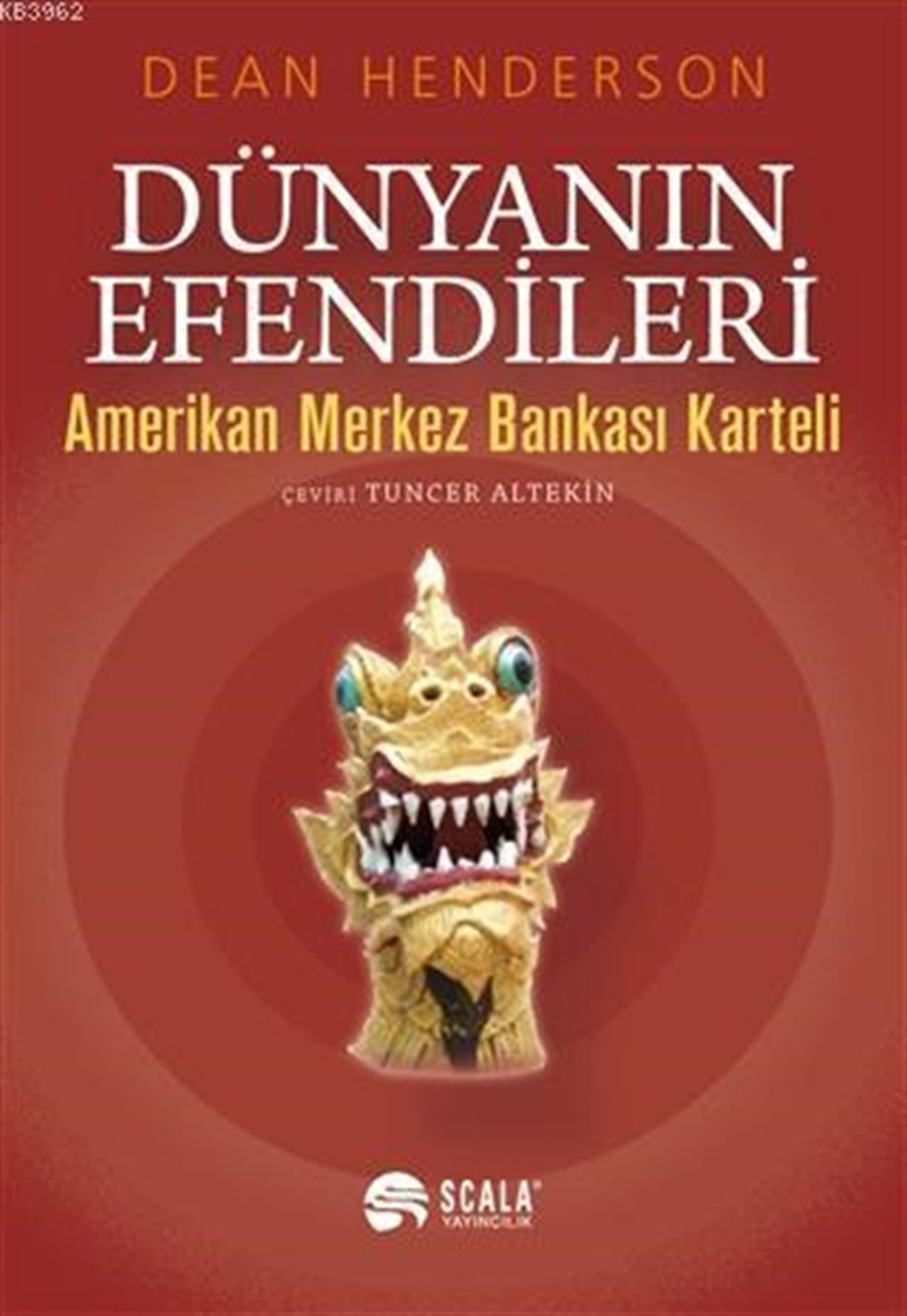 Dünyanın Efendileri Amerikan Merkez Bankası Karteli